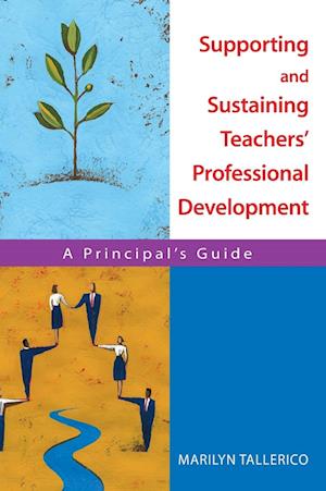 Supporting and Sustaining Teachers' Professional Development