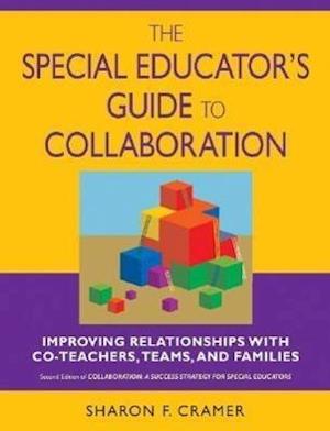 The Special Educator's Guide to Collaboration