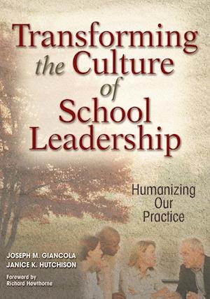Transforming the Culture of School Leadership