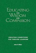 Educating for Wisdom and Compassion