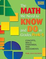 The Math We Need to Know and Do in Grades PreK-5