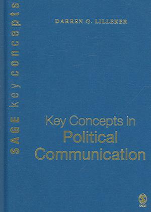 Key Concepts in Political Communication