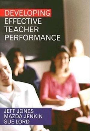 Developing Effective Teacher Performance