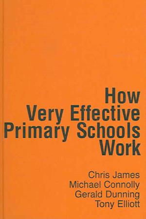 How Very Effective Primary Schools Work