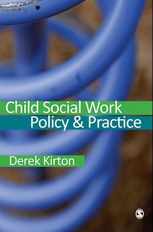 Child Social Work Policy & Practice