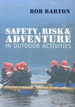 Safety, Risk and Adventure in Outdoor Activities