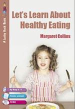 Let's Learn about Healthy Eating