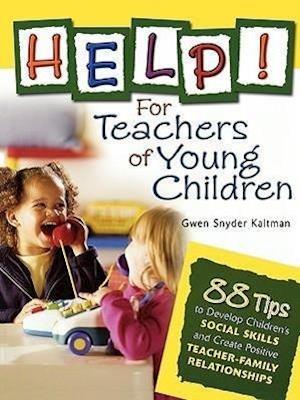 Help! For Teachers of Young Children