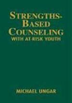 Strengths-Based Counseling With At-Risk Youth
