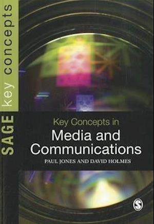 Key Concepts in Media and Communications