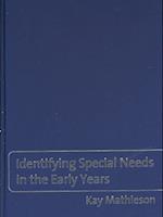 Identifying Special Needs in the Early Years