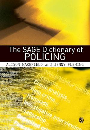 The Sage Dictionary of Policing