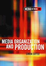 Media Organization and Production