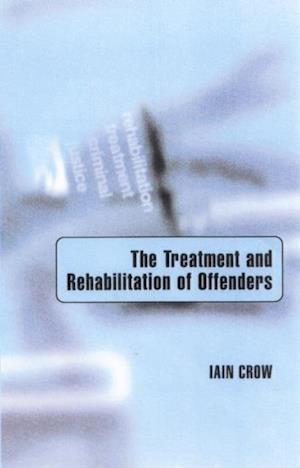 Treatment and Rehabilitation of Offenders