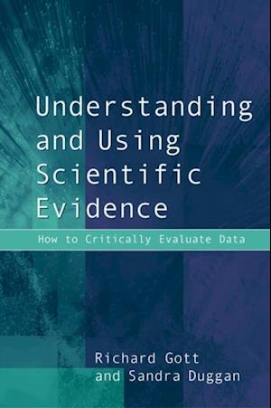 Understanding and Using Scientific Evidence