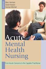 Acute Mental Health Nursing