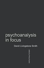 Psychoanalysis in Focus