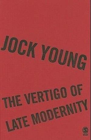 The Vertigo of Late Modernity