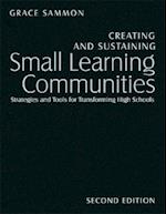 Creating and Sustaining Small Learning Communities