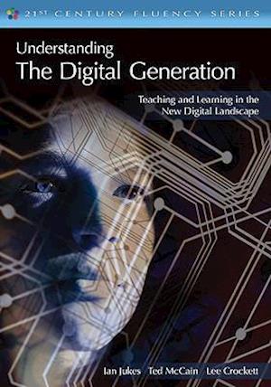 Understanding the Digital Generation