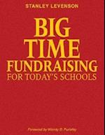 Big-Time Fundraising for Today's Schools