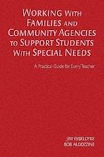 Working With Families and Community Agencies to Support Students With Special Needs