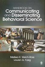 Handbook on Communicating and Disseminating Behavioral Science