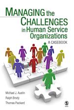Managing the Challenges in Human Service Organizations