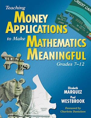 Teaching Money Applications to Make Mathematics Meaningful, Grades 7-12