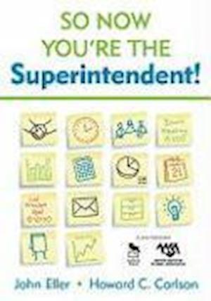 So Now You're the Superintendent!