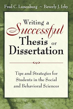 Writing a Successful Thesis or Dissertation