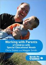 Working with Parents of Children with Special Educational Needs