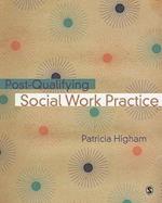 Post-Qualifying Social Work Practice