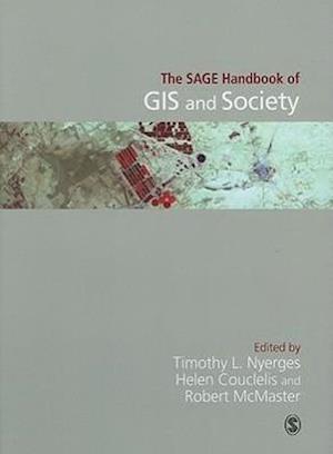 The SAGE Handbook of GIS and Society