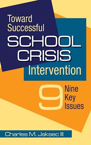 Toward Successful School Crisis Intervention