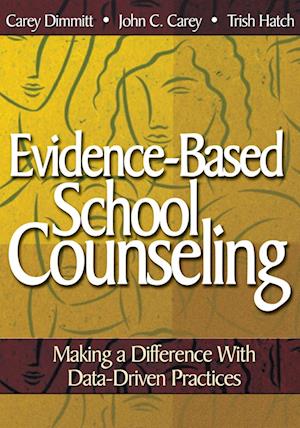 Evidence-Based School Counseling