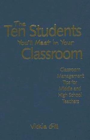 The Ten Students You'll Meet in Your Classroom