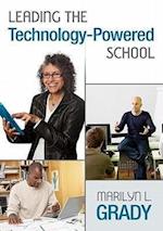 Leading the Technology-Powered School