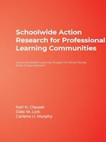 Schoolwide Action Research for Professional Learning Communities