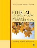Ethical Decision Making in School Administration