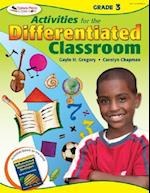 Activities for the Differentiated Classroom: Grade Three
