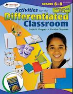 Activities for the Differentiated Classroom: Language Arts, Grades 6–8