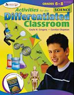 Activities for the Differentiated Classroom: Science, Grades 6–8