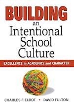 Building an Intentional School Culture