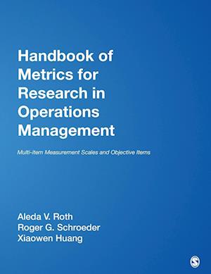 Handbook of Metrics for Research in Operations Management