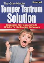 The One-Minute Temper Tantrum Solution