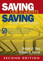 Saving Our Students, Saving Our Schools