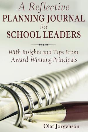 A Reflective Planning Journal for School Leaders