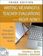 Writing Meaningful Teacher Evaluations-Right Now!!