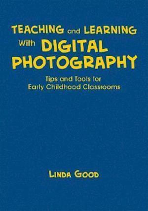 Teaching and Learning With Digital Photography